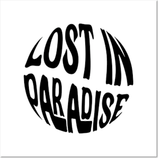 lost in paradise Posters and Art